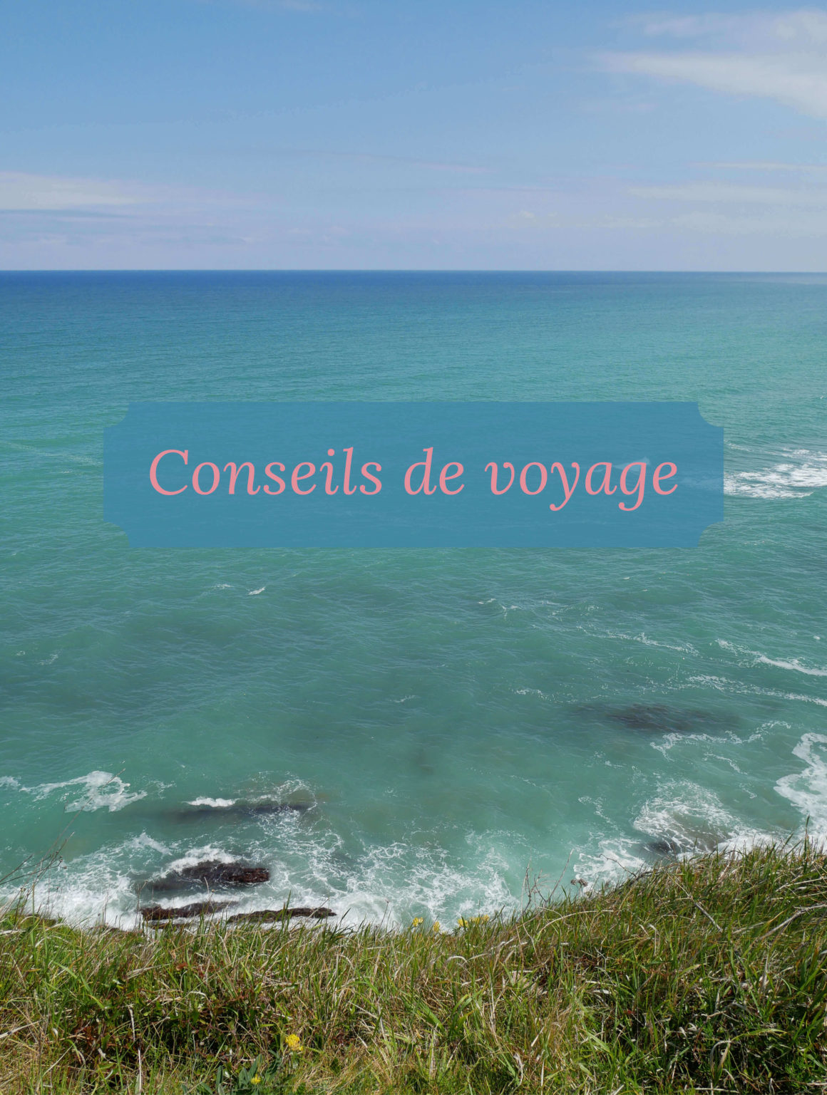 Conseils de voyage